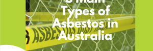types of asbestos in australia