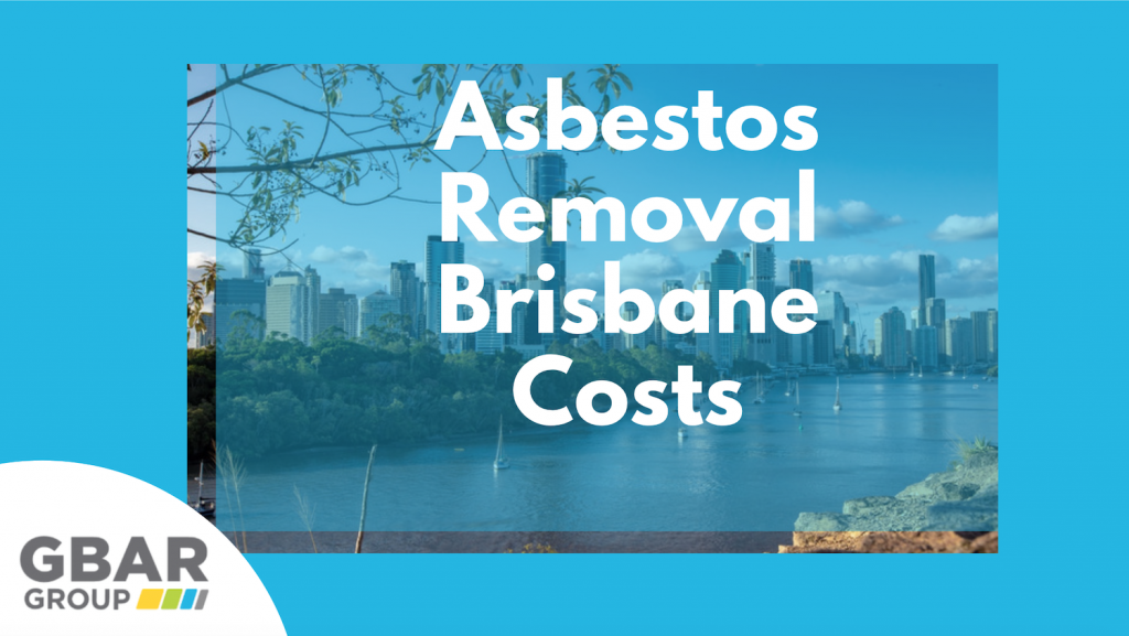 How Much Does Asbestos Removal Brisbane Cost?
