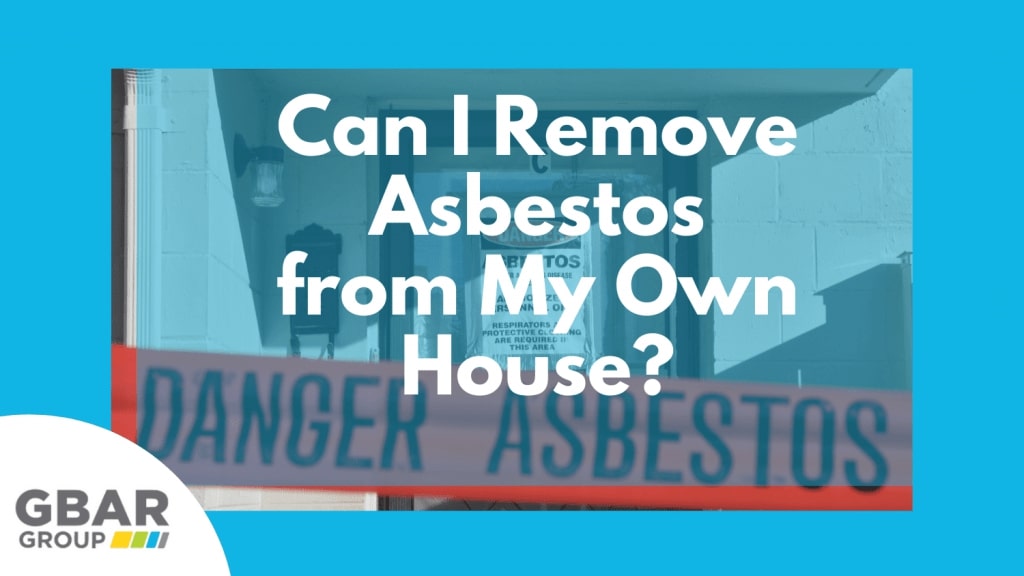 Can I Remove Asbestos from My Own House - cover image